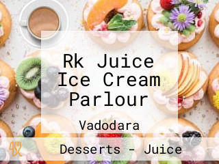 Rk Juice Ice Cream Parlour