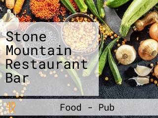 Stone Mountain Restaurant Bar