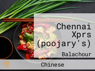 Chennai Xprs (poojary's)
