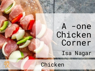 A -one Chicken Corner