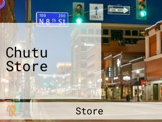 Chutu Store