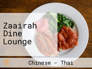 Zaairah Dine Lounge