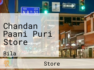 Chandan Paani Puri Store
