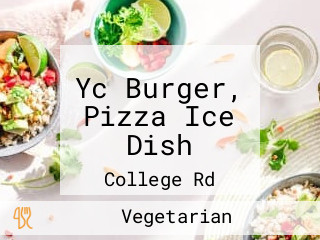 Yc Burger, Pizza Ice Dish