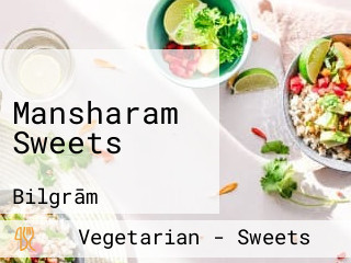 Mansharam Sweets