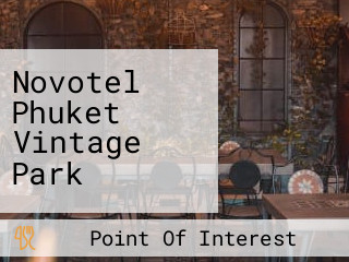 Novotel Phuket Vintage Park