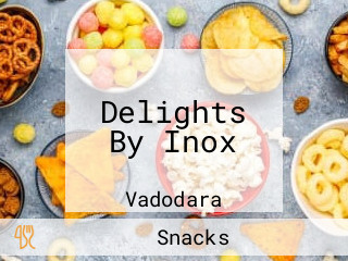 Delights By Inox