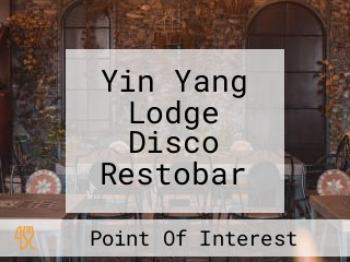 Yin Yang Lodge Disco Restobar