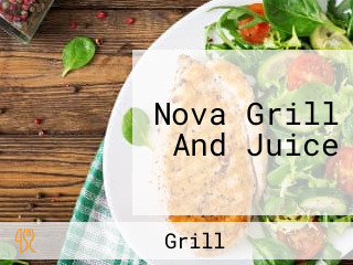 Nova Grill And Juice