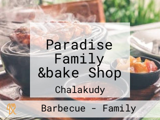 Paradise Family &bake Shop