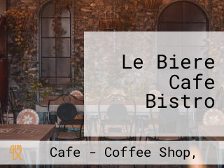 Le Biere Cafe Bistro