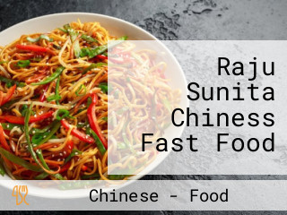 Raju Sunita Chiness Fast Food