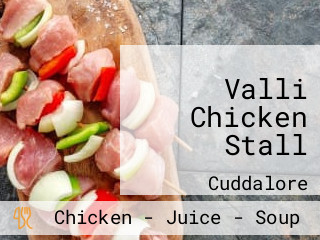 Valli Chicken Stall
