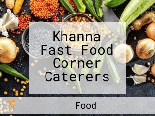 Khanna Fast Food Corner Caterers