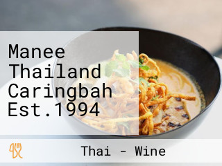 Manee Thailand Caringbah Est.1994