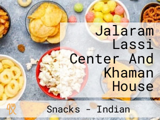 Jalaram Lassi Center And Khaman House