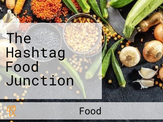 The Hashtag Food Junction