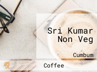 Sri Kumar Non Veg