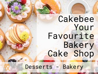Cakebee Your Favourite Bakery Cake Shop