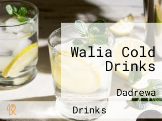 Walia Cold Drinks