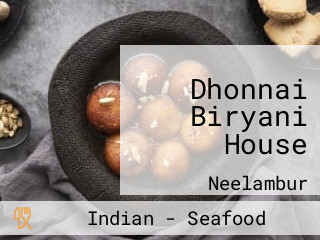 Dhonnai Biryani House