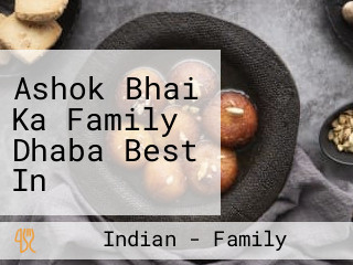 Ashok Bhai Ka Family Dhaba Best In Chandauli Best Dhaba In Chandauli
