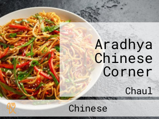 Aradhya Chinese Corner