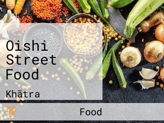 Oishi Street Food