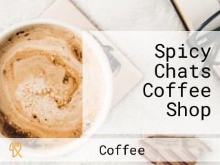 Spicy Chats Coffee Shop