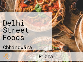 Delhi Street Foods