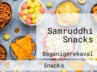 Samruddhi Snacks