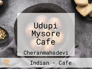 Udupi Mysore Cafe