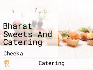 Bharat Sweets And Catering