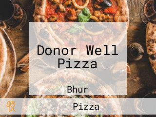 Donor Well Pizza