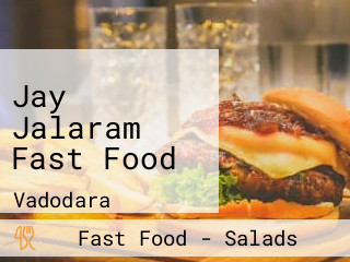 Jay Jalaram Fast Food
