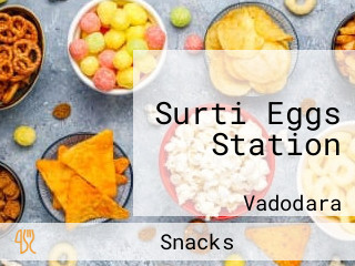 Surti Eggs Station