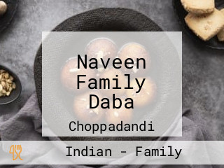 Naveen Family Daba