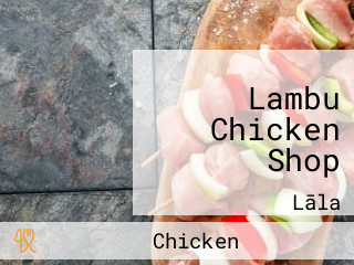 Lambu Chicken Shop