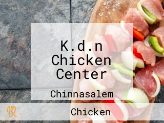 K.d.n Chicken Center