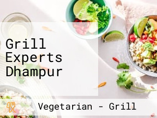 Grill Experts Dhampur