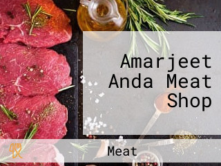 Amarjeet Anda Meat Shop