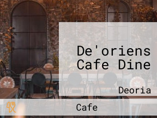 De'oriens Cafe Dine
