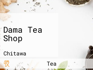 Dama Tea Shop