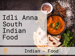 Idli Anna South Indian Food