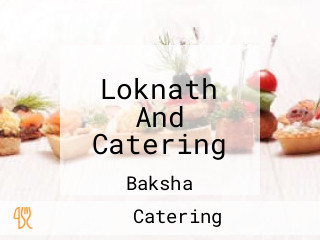 Loknath And Catering