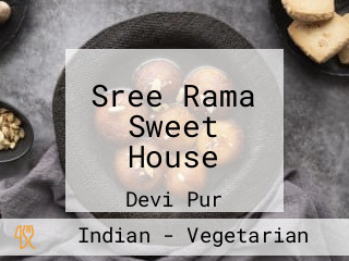 Sree Rama Sweet House