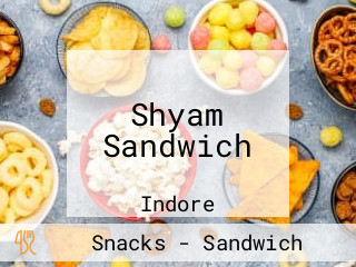 Shyam Sandwich