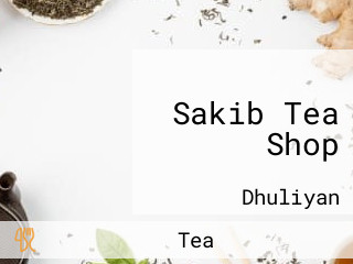 Sakib Tea Shop