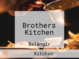 Brothers Kitchen
