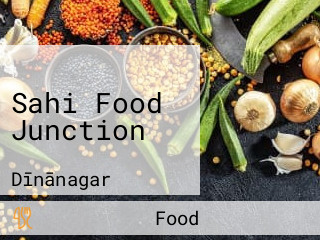 Sahi Food Junction